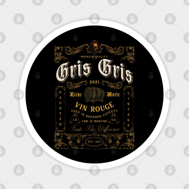 Gris Gris wine label Magnet by Dread of Night Radio Theatre